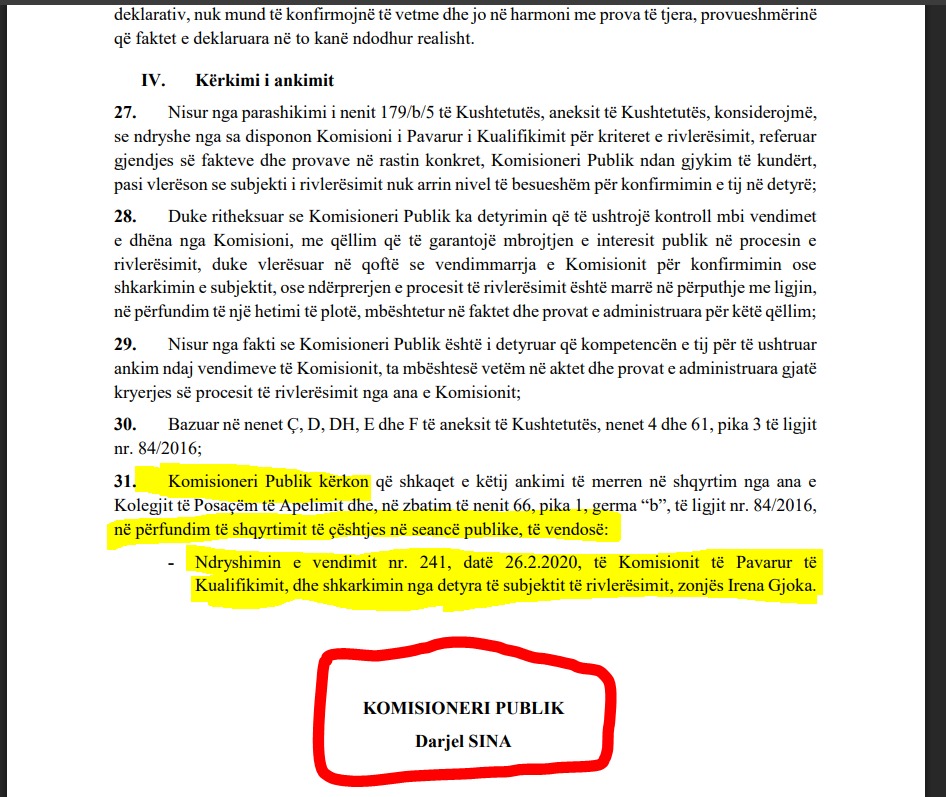 Komisioneri Publik, i ndjeri Darjel Sina ishte kundër kalimit në